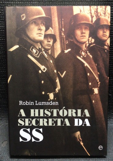 «A História Secreta das SS»