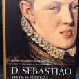 «D. Sebastião - Rei de Portugal»