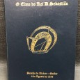 «O Elmo do Rei D. Sebastião - Batalha de Alcácer-Quibir 4 de Agosto de 1578»