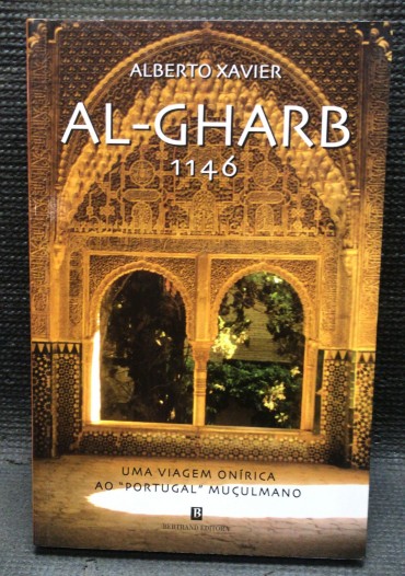 «Al-Gharb 1146 - Uma Viagem Onírica ao «Portugal» Muçulmano»