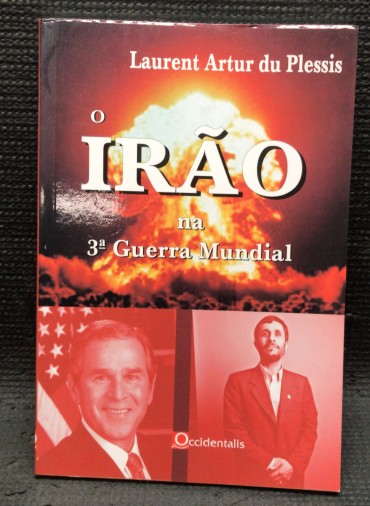 «O Irão na 3ª Guerra Mundial»