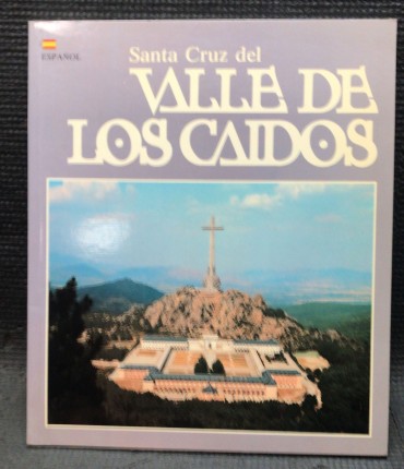 «Santa Cruz del Valle de Los Caidos»