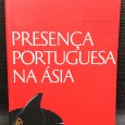 «Presença Portuguesa na Ásia - Testemunhos. Memórias. Coleccionismo»