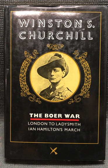 «The Boer War - London to Ladysmith via Pretoria, Ian Hamilton's March»