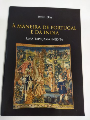 À MANEIRA DE PORTUGAL E DA ÍNDIA