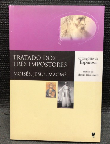 «Tratado dos Três Impostores: Moisés, Jesus, Maomé»