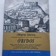 MEMÓRIAS HISTÓRICAS E DIFERENTES APONTAMENTOS ÀCERCA DAS ANTIGUIDADES DE ÓBIDOS