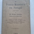 HISTÓRIA DA FRANCO-MAÇONARIA EM PORTUGAL 1733-1912