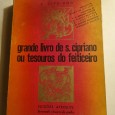 GRANDE LIVRO DE S. CIPRIANO OU TESOUROS DO FEITICEIRO