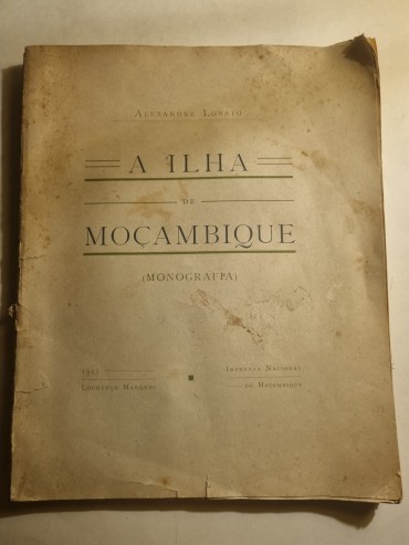 A ILHA DE MOÇAMBIQUE (MONOGRAFIA)