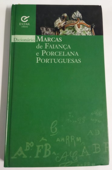 MARCAS DE FAIANÇA E PORCELANA PORTUGUESAS