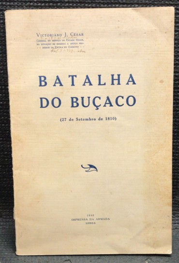 «Batalha do Buçaco - 27 de Setembro de 1810»