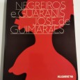 NEGREIROS E GUARANIS JOSÉ DE GUIMARÃES