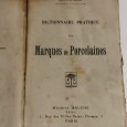 DICTIONNAIRE PRATIQUE DES MARQUES DE PORCELAINES