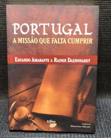 «Portugal - A Missão que Falta Cumprir» 