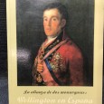 «La Alianza de Dos Monarquias - Wellington en Espana»
