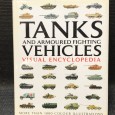 «Tanks and Armoured Fighting Vehicles - Visual Encyclopedia»
