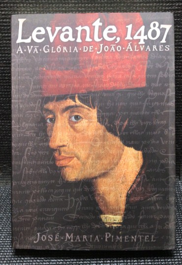 «Levante, 1487 - A Vã Glória de João Álvares»