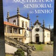 «Arquitectura Senhorial do Minho»
