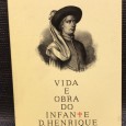 «Vida e Obra do Infante D. Henrique»
