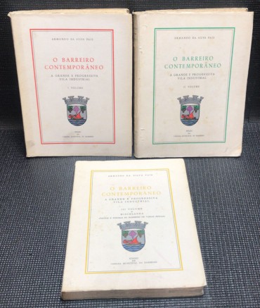 «O Barreiro Contemporâneo - A Grande e Progressiva Vila Industrial 3 Volumes» 