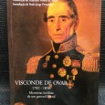 «Visconde de Ovar 1782 - 1856 - Memórias Inéditas de Um General Liberal»