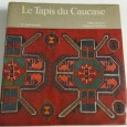 LES TAPIS DU CAUCASE