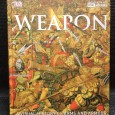 «Weapon - A Visual History of Arms and Armour»