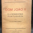 «D. João II - E a Renascença Portuguêsa»