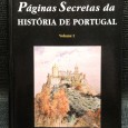 «Páginas Secretas da História de Portugal»