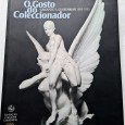 O GOSTO DO COLECCIONADOR CALOUSTE GULBENKIAN 1869-1955