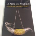 A ARTE DO MARFIM