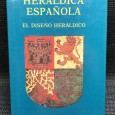 «Heráldica Espanola - El Diseno Heráldico»
