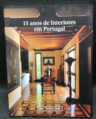 «15 Anos de Interiores em Portugal»