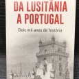 «Da Lusitânia a Portugal - Dois Mil Anos de História» 