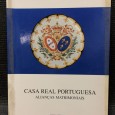 «Casa Real Portuguesa - Alianças Matrimoniais»