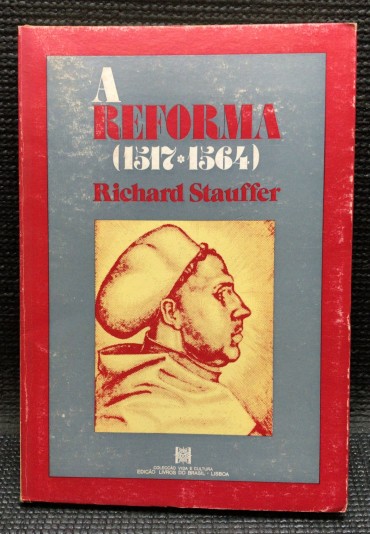 «A Reforma (1517-1564)»
