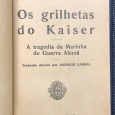 «A Guerra Total / Os Grilhetas do Kaiser»