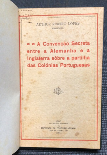 «A Convenção Secreta entre a Alemanha e a Inglaterra sobre a Partilha das Colónias Portuguesas»