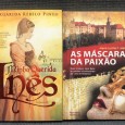 «Minha Querida Inês / As Máscaras da Paixão»