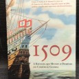 «1509 - A Batalha que Mudou o Domínio do Comércio Global» 