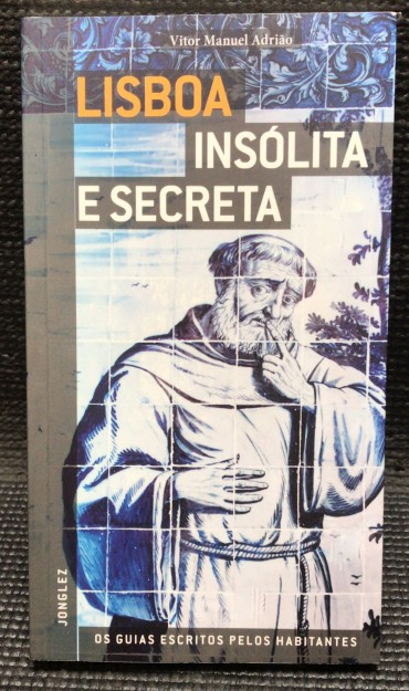 «Lisboa Insólita e Secreta»