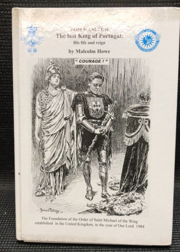 «Dom Manuel II The Last King of Portugal : His Life and Reign»
