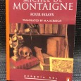 «Michel de Montaigne - Four Essays»