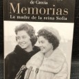 «La Reina Federica de Grecia - Memorias - La Madre de la Reina Sofia» 