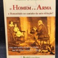 «O Homem e a Arma - a Humanidade no caminha da Auto-Extinção?»