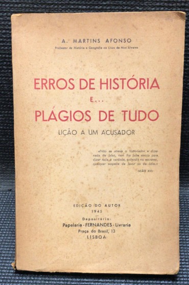 «Erros de História e... Plágios de Tudo - Lição a um Acusador»