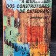 «As Mensagens dos Contrutores de Catedrais»