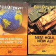 «Breve História de Quase Tudo / Nem Aqui, Nem Ali»