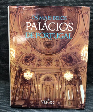 «Os Mais Belos Palácios de Portugal»